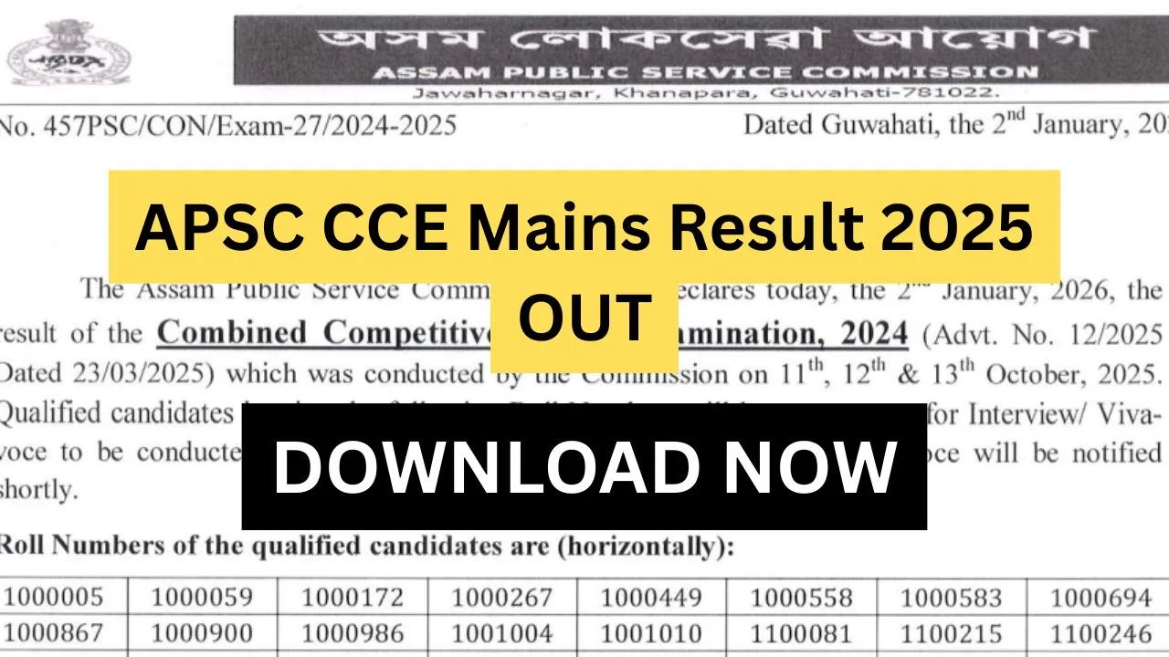 APSC CCE Mains Result 2025 OUT